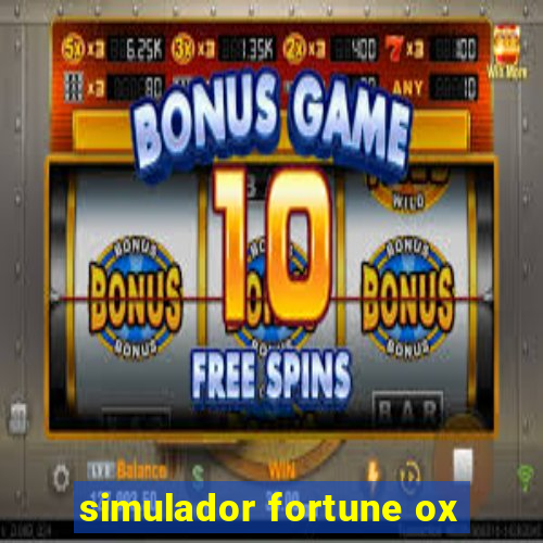 simulador fortune ox